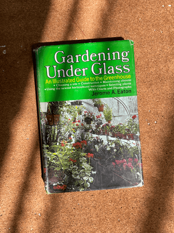 Gardening Under Glass