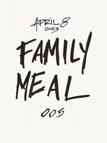 FAMILY MEAL 005 [early access]